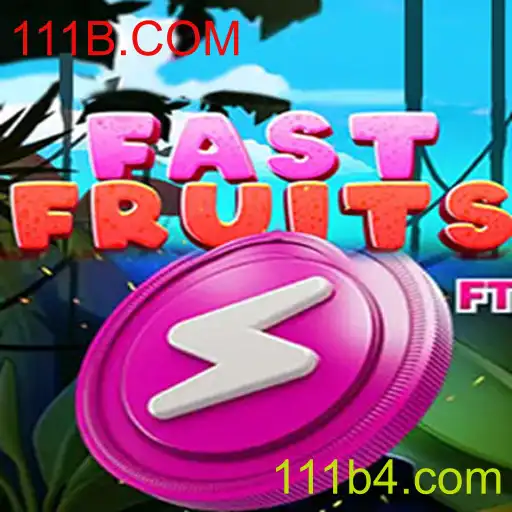 Descubra o Jogo FastFruits: Um Novo Hit em 111B.COM