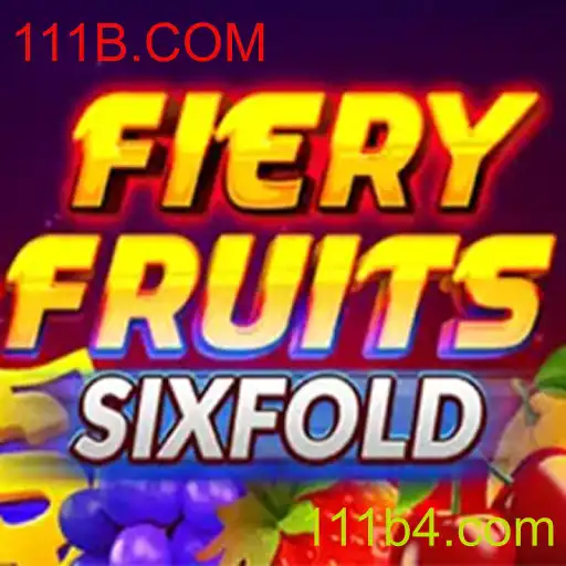 Descubra o Mundo de FieryFruitsSixFold no 111B.COM